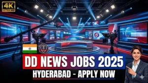 DD News Hyderabad Jobs 2025